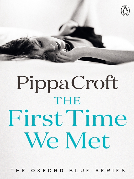 Title details for The First Time We Met by Pippa Croft - Wait list